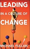 Leading in a Culture of Change