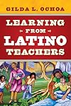 Learning from Latino Teachers