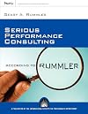 Serious Performance Consulting According to Rummler
