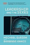 Leadership and the Sexes: Using Gender Science to Create Success in Business