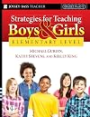 Strategies for Teaching Boys and Girls -- Elementary Level: A Workbook for Educators