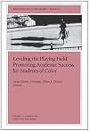 Leveling the Playing Field: Promoting Academic Success for Students of Color: New Directions for Student Services (J-B SS Single Issue Student Services)