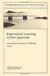 Experiential Learning: A New Approach