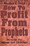 How To Profit From Prophets