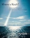 Where's Noah: A Lenten Program of Services & Activites