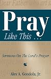 Pray Like This ...