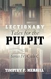 Lectionary Tales For The Pulpit
