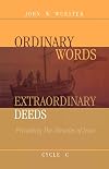Ordinary Words, Extraordinary Deeds