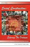 Social Construction: Entering the Dialogue