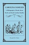 Carolina Families: A Bibliography of Books About North and South Carolina Families
