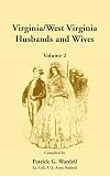 Virginia/West Virginia Husbands and Wives, Vol. 2
