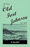 The story of old Fort Johnson