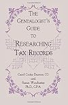 The Genealogist's Guide to Researching Tax Records