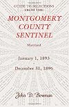 Guide to Selections from the Montgomery County Sentinel, Maryland, January 1, 1856 - December 31, 1875