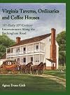 Virginia Taverns, Ordinaries and Coffee Houses: 18th - Early 19th Century Entertainment Along the Buckingham Road