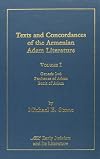 Texts and Concordances of the Armenian Adam Literature: Vol. I, Genesis 1 4, Penitence of Adam, Book of Adam