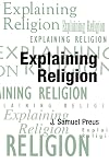 Explaining Religion: Criticism and Theory from Bodin to Freud