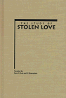 The Study of Stolen Love: A Translation of Kalaviyal Enra Iraiyanar Akapporul With Commentary