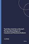 Each Man Cried Out to His God: The Specialized Religion of Canaanite and Phoenician Seafarers (HARAVARD SEMITIC MUSEUM PUBLICATIONS)