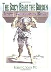 The Body Bears the Burden: Trauma, Dissociation, and Disease