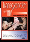 Transgender and HIV: Risks, Prevention, and Care