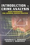 Introduction to Crime Analysis: Basic Resources for Criminal Justice Practice