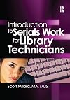 Introduction to Serials Work for Library Technicians