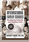 International family studies developing curricula and teaching tools