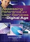 Assessing reference and user services in a digital age
