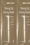 Coming Out, Coming Home: Making Room for Gay Spirituality in Therapy