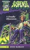 A Deadly Obsession (Passages to Suspense)