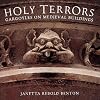 Holy Terrors: Gargoyles on Medieval Buildings