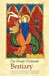 The Grand Medieval Bestiary (Dragonet Edition): Animals in Illuminated Manuscripts
