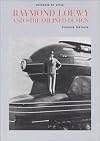 Raymond Loewy and Streamlined Design