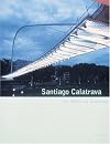 Santiago Calatrava: The Poetics of Movement (Universe Architecture Series)