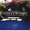 Secret Gardens of Hollywood: And Other Private Oases in Los Angeles