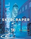 Skyscraper: Vertical Now (Universe Architecture Series)