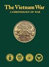 The Vietnam War: A Chronology of War