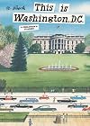 This is Washington, D.C.: A Children's Classic (This Is...travel)