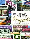 New York Originals: A Guide to the City's Classic Shops & Mom-and-Pops