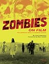 Zombies on Film: The Definitive Story of Undead Cinema