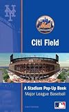 Citi Field: The Mets' New World-Class Ballpark: A Ballpark Pop-up Book