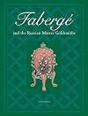 Faberge and the Russian Master Goldsmiths