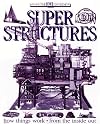 AMAZING SUPER STRUCTURES (Inside Guides)