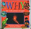 Why Do Volcanoes Erupt? Questions Children Ask About the Earth