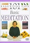 101 Essential Tips: Meditation