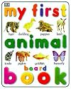 My First Animal Board Book