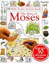 The Story of Moses (DK Bible Sticker Activity Books)