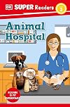 Animal Hospital (DK Readers: Level 2)