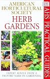 AHS Practical Guides : Herb gardens